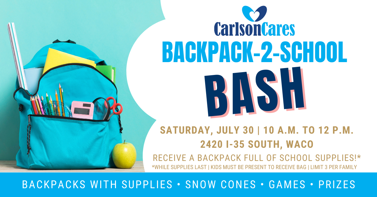 Carlson Cares Will Host Backpack Giveaway in New Waco Office